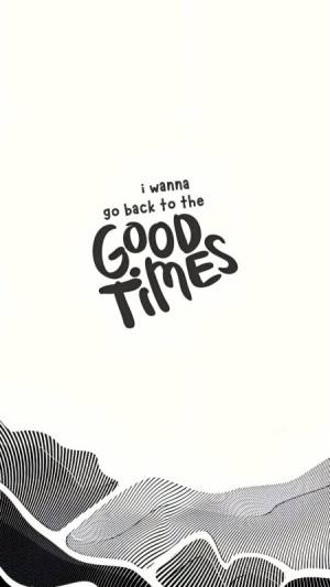 Good times متن تایپوگرافی
